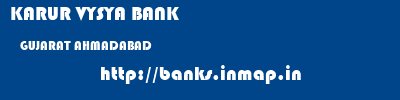 KARUR VYSYA BANK  GUJARAT AHMADABAD    banks information 